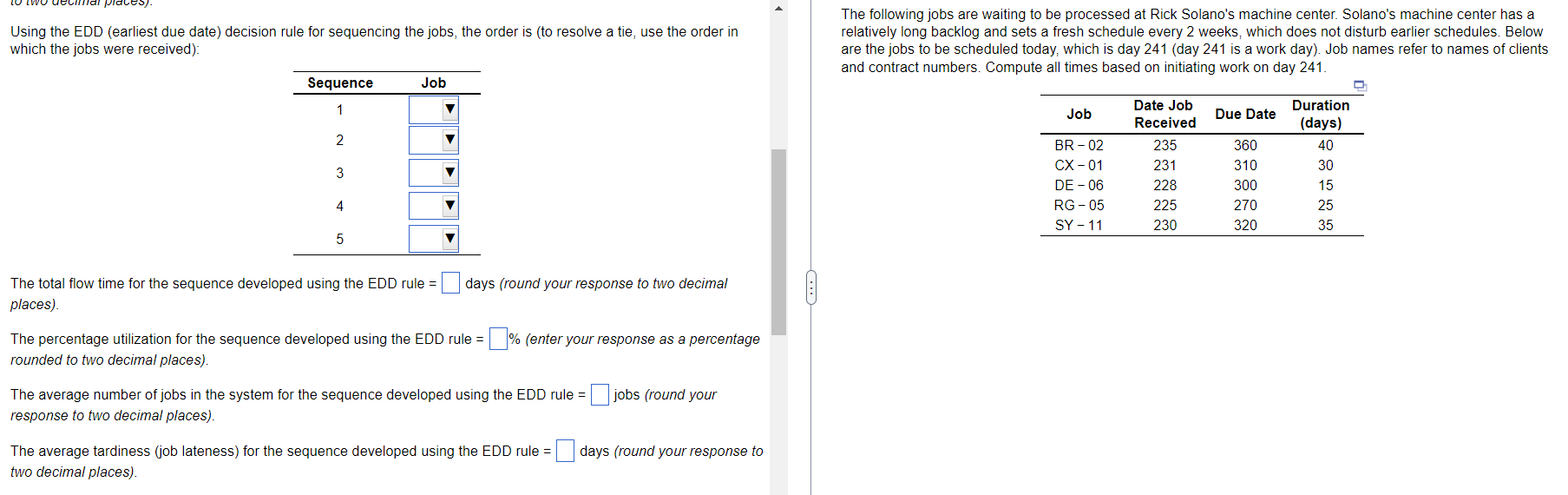 PLEASE HELP ANSWER ALL!!!!!! Using the FCFS