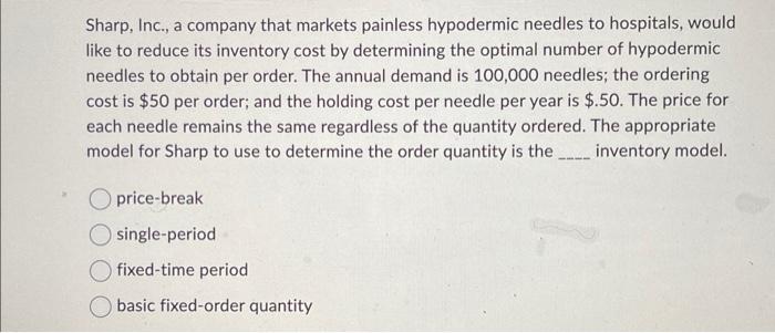 answer all asap plz for a like Sharp, Inc., a