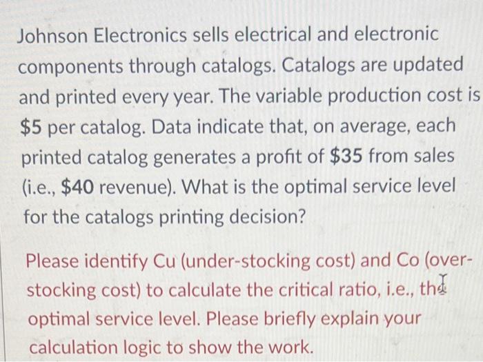 Johnson Electronics sells electrical and