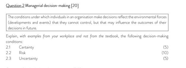 Question 2 Managerial decision-making [20] The