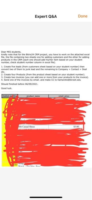 i want it by excel file. Expert Q&A Done Dear MIS