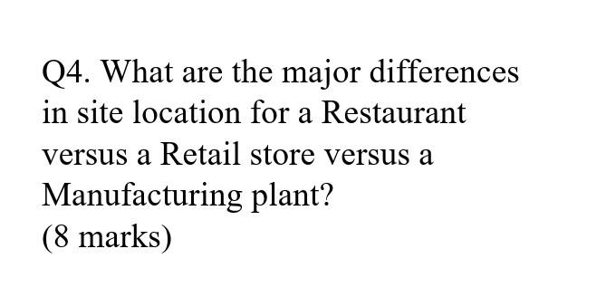 hurry please Q4. What are the major differences