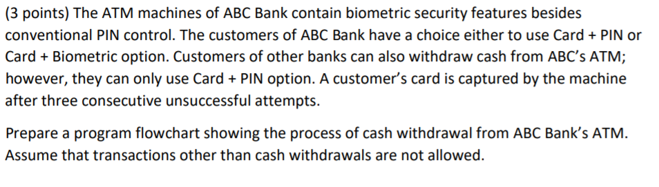 (3 points) The ATM machines of ABC Bank contain