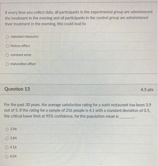 If every time you collect data, all participants