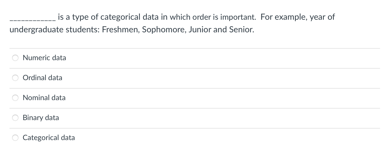 is a type of categorical data in which order is