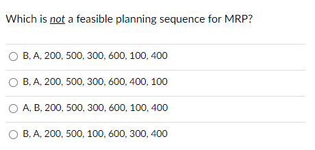 Which is not a feasible planning sequence for
