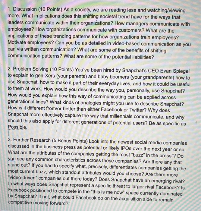 1. Discussion (10 Points) As a society, we are