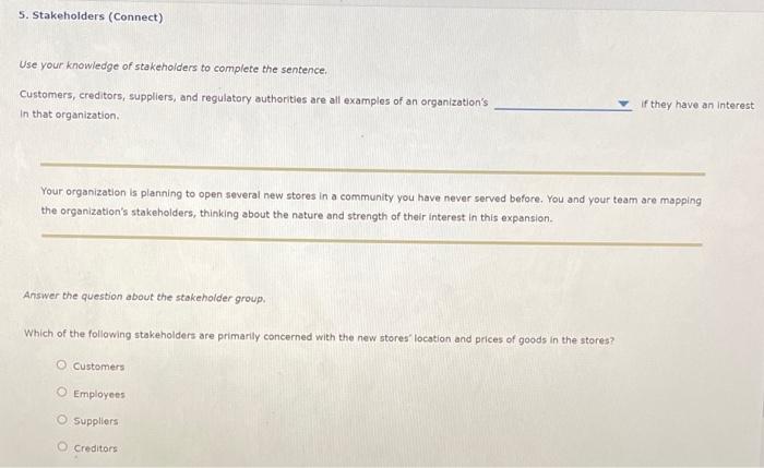5. Stakeholders (Connect) Use your knowledge of