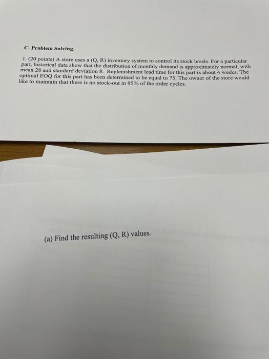 C. Problem Solving. 1. (20 points) A store uses a