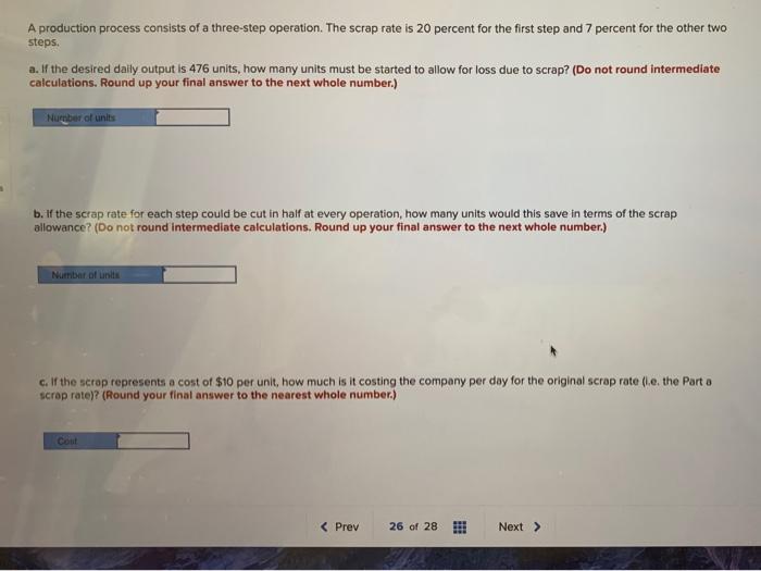 A production process consists of a three-step