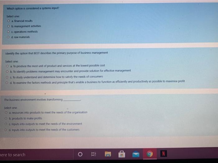 Which option is considered a systems input Select