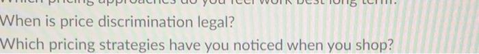 When is price discrimination legal? Which pricing