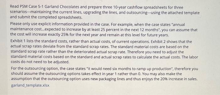 can you do it in excel Read PSM Case 5-1 Garland