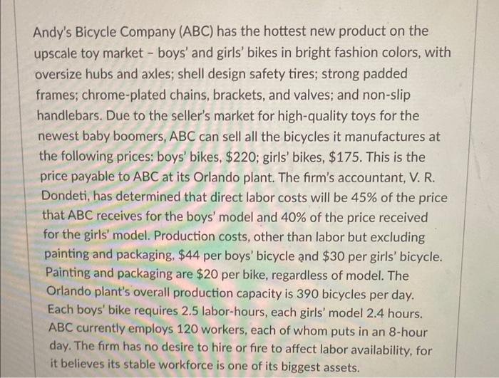 Andy's Bicycle Company (ABC) has the hottest new