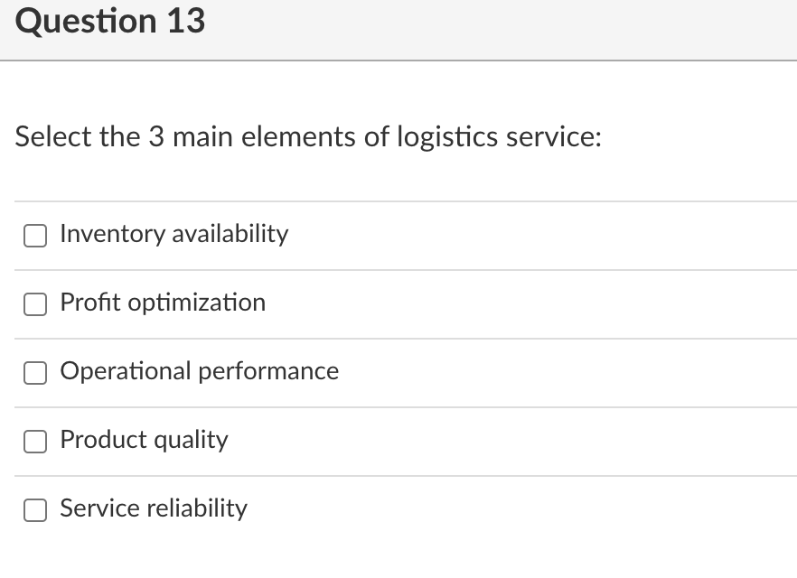 Question 13 Select the 3 main elements of