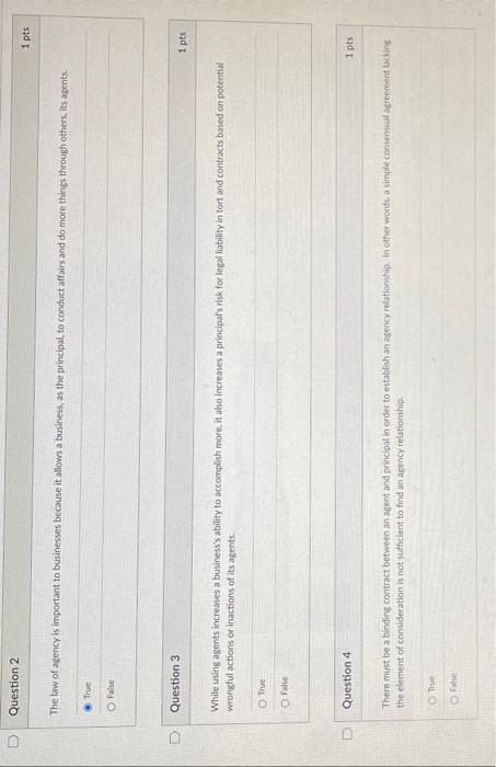 help with these Question 2 The law of agency is