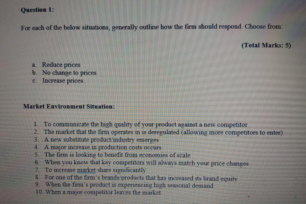Question 1: For each of the below situations,