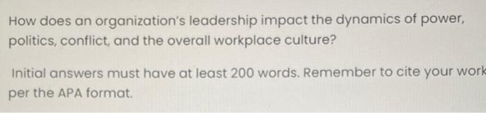 How does an organization's leadership impact the