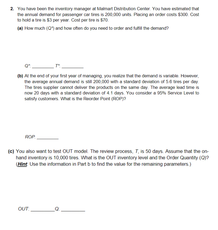 2. You have been the inventory manager at Malmart