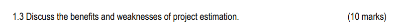 1.3 Discuss the benefits and weaknesses of