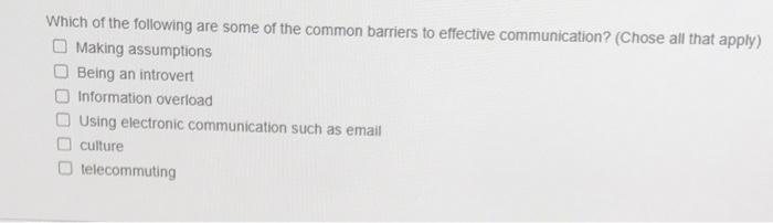 Which of the following are some of the common