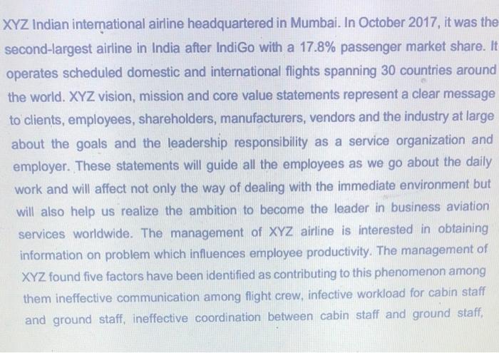 Assume you are asked to carry out this research: