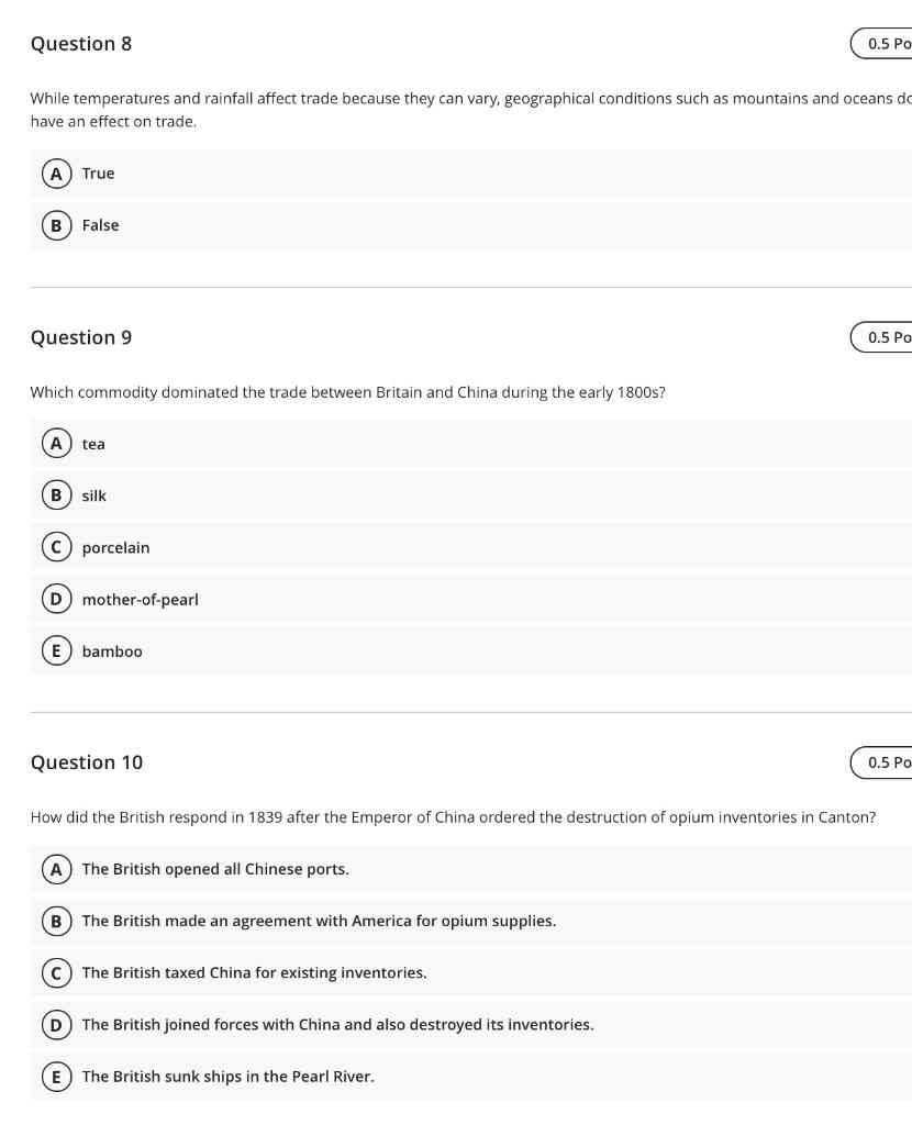 Question 8 0.5 Po While temperatures and rainfall