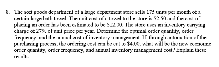 8. The soft goods department of a large