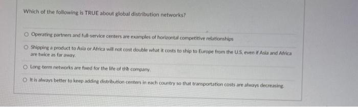 Which of the following is TRUE about global