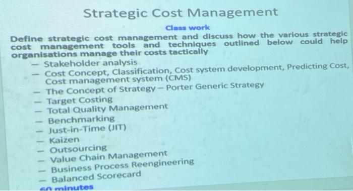Strategic Cost Management Class work Define