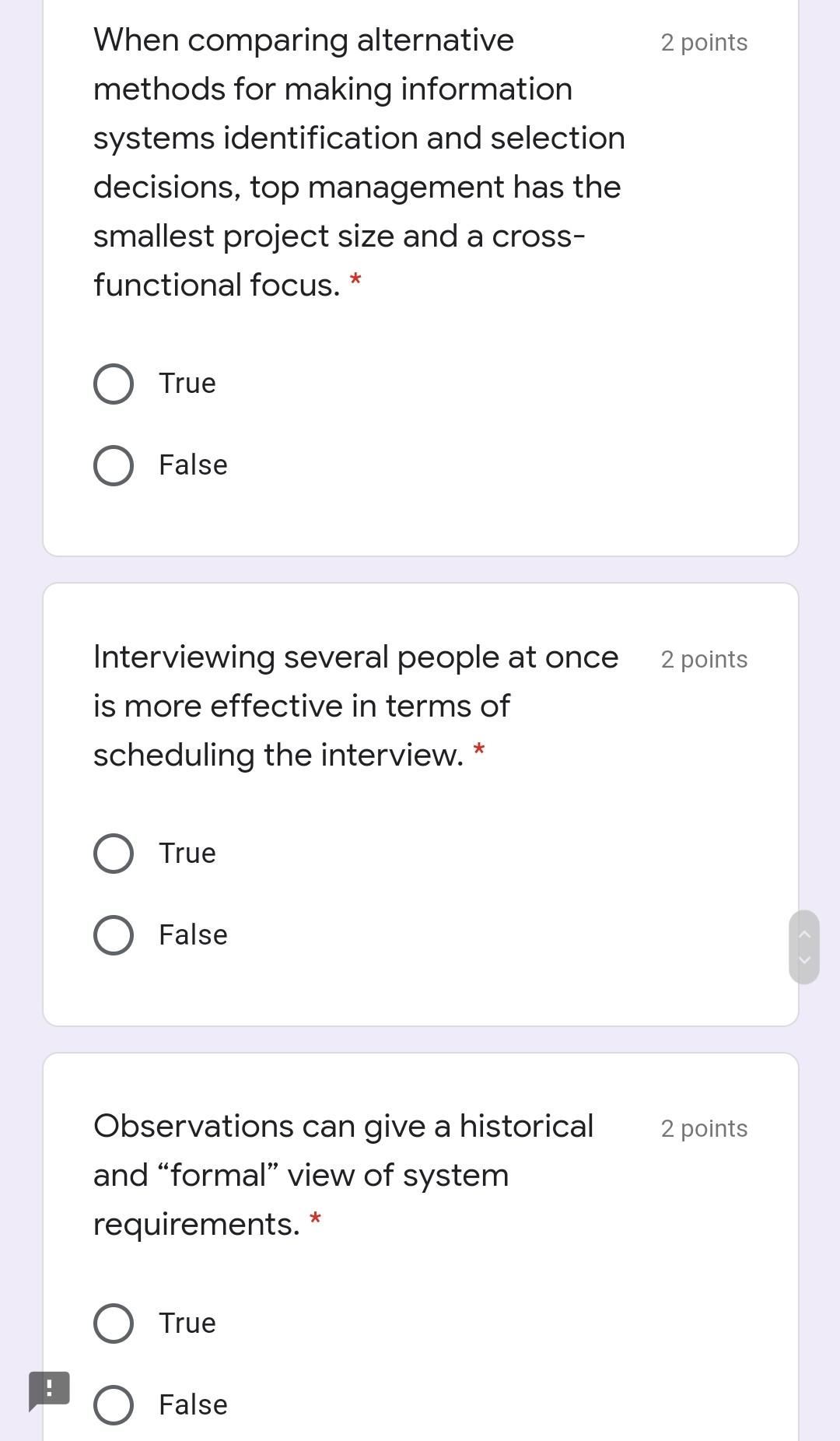 2 points When comparing alternative methods for