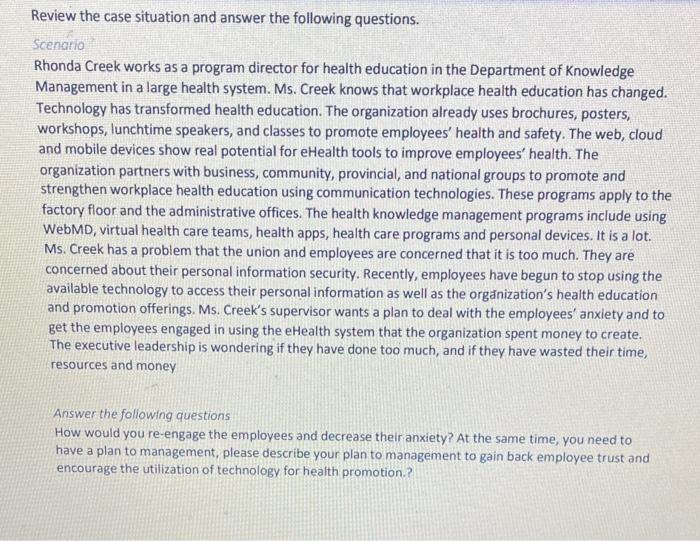 Review the case situation and answer the