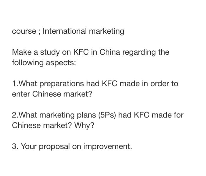 make a case study on KFC below are the questions