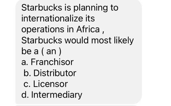 Starbucks is planning to internationalize its