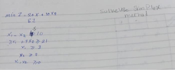 solve using simplex method minz=20x+102 solveuse