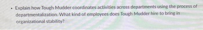 Explain how Tough Mudder coordinates activities