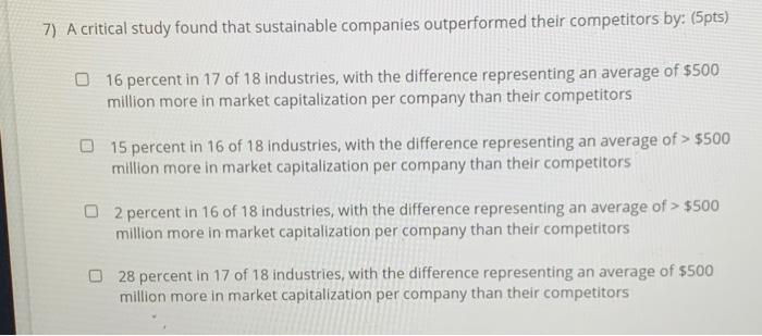 7) A critical study found that sustainable