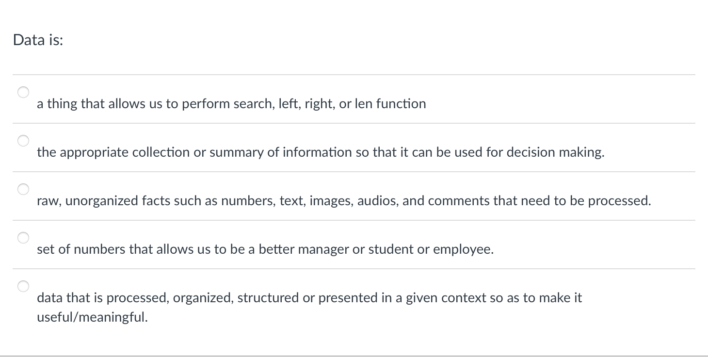 Data is: a thing that allows us to perform
