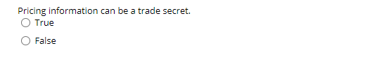Pricing information can be a trade secret. True