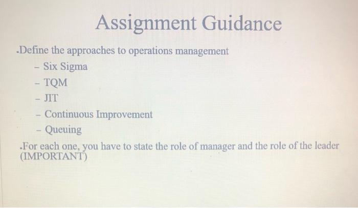 Assignment Guidance .Define the approaches to