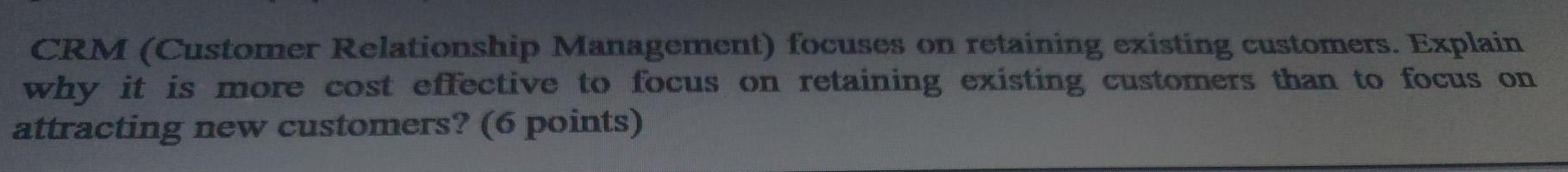 CRM (Customer Relationship Management) focuses on