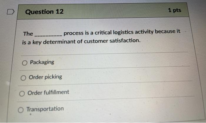 Question 12 1 pts The process is a critical