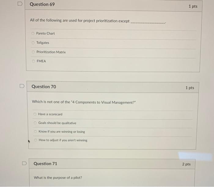 Question 69 1 pts All of the following are used
