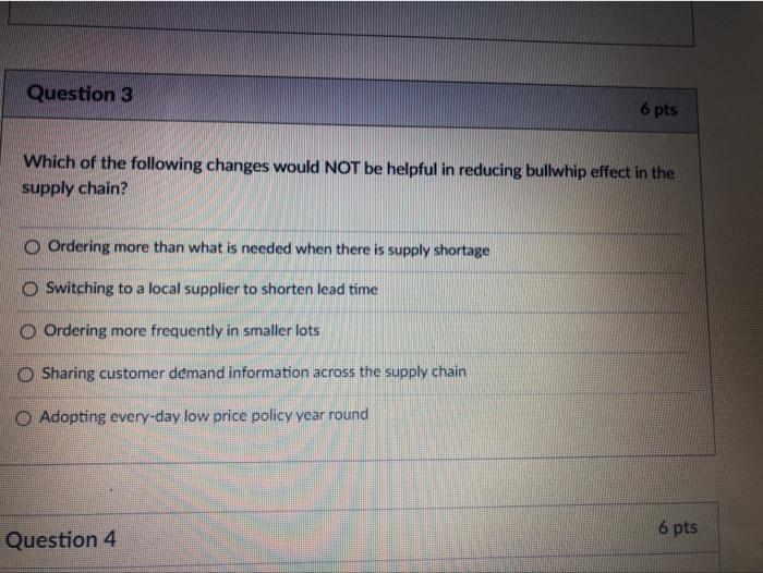 Question 3 6 pts Which of the following changes