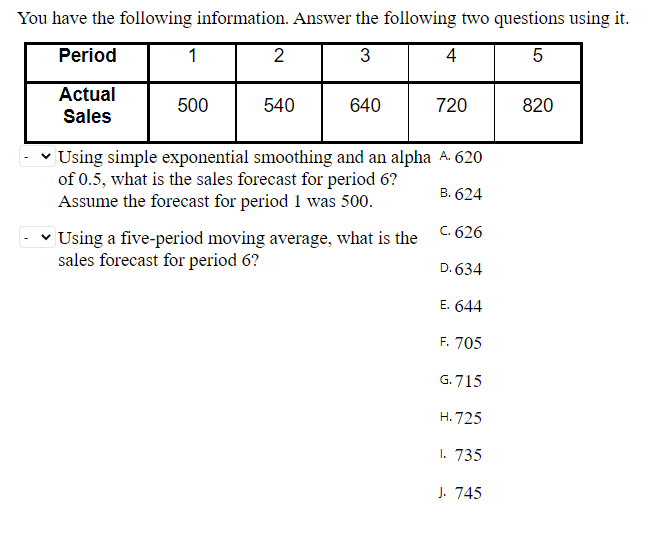 You have the following information. Answer the