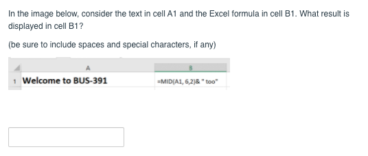 In the image below, consider the text in cell A1