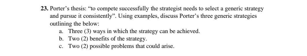 need assistance 23. Porter's thesis: 
