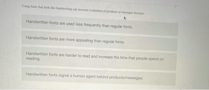 Using fonts that look like handwriting can