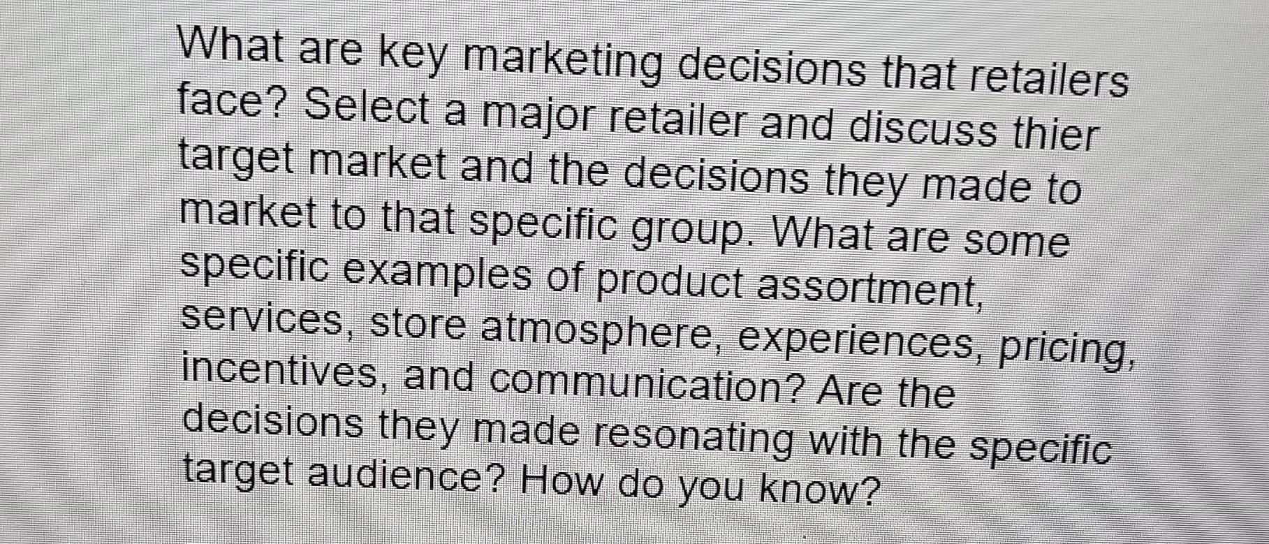 What are key marketing decisions that retailers