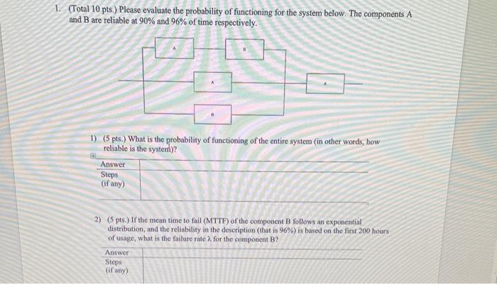 1. (Total 10 pts. Please evaluate the probability